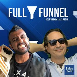 good sales podcast - Full Funnel - B2B Sales News and Tips