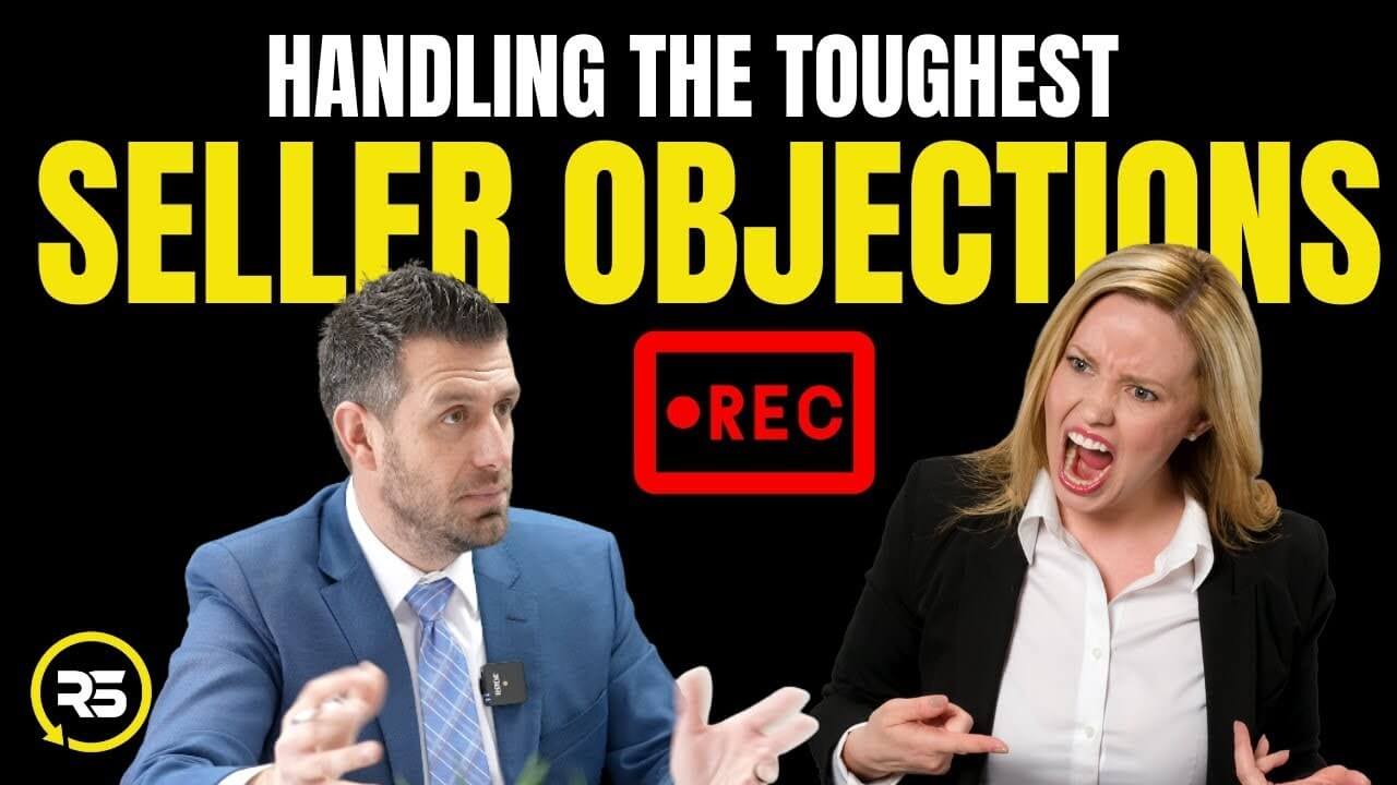 How to handle tough seller objections 