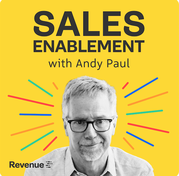 top sales podcast the Sales Enablement Podcast with Andy Paul