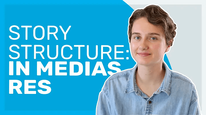 Story structure In medias res